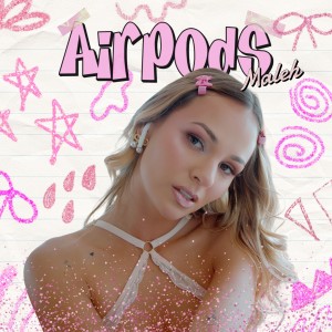 Album Airpods (Explicit) from Maleh
