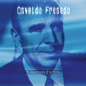 收聽Osvaldo Fresedo的Perdoname歌詞歌曲