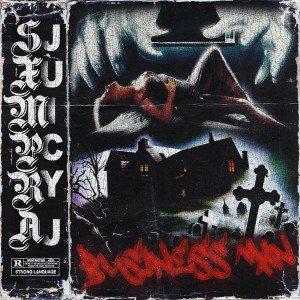 Sxmpra的專輯BUSINESS MAN (Explicit)