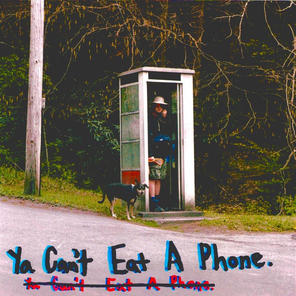 Ya Can't Eat A Phone (Explicit)