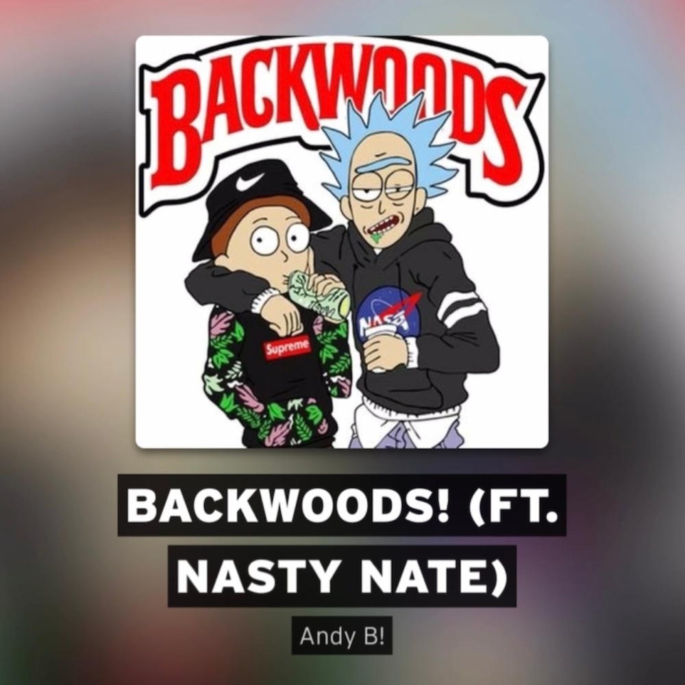Backwoods! (feat. Nasty Nate) (Explicit)