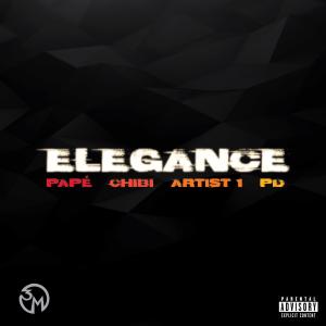 ดาวน์โหลดและฟังเพลง Elegance (feat. CHIBI, Papé & Artist 1) (Explicit) พร้อมเนื้อเพลงจาก PD Amir