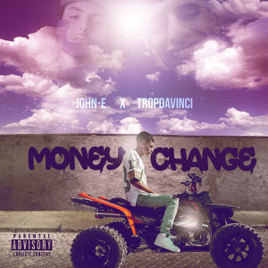 Album MoneyChange (Explicit) from John-E