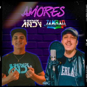 Listen to Amores song with lyrics from El Show De Andy