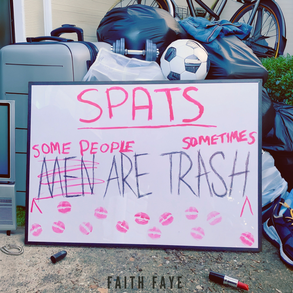 SPATS (Some People Are Trash Sometimes)