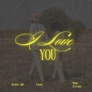 收聽Niko ZM的I Love You歌詞歌曲