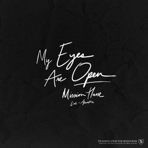 收聽Mission House的Never See the End (Acoustic)歌詞歌曲
