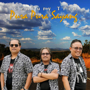 Album Pura - Pura Sayang from Century Trio