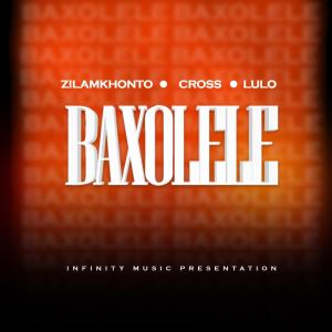 收聽Z!lamkhonto的Baxolele (Umdantso) (feat. Cross & Lulo) (Explicit)歌詞歌曲