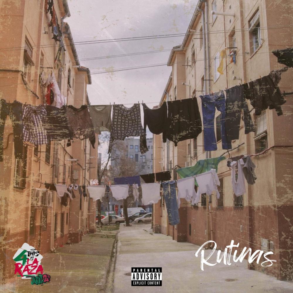 Rutinas (This is 4 la Raza Vol.2) (feat. Yeray B) (Explicit)