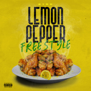 Album Lemon Pepper (Freestyle) (Explicit) oleh Byrd