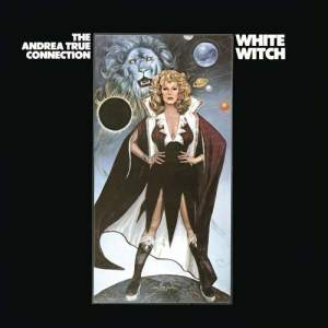อัลบัม White Witch ศิลปิน Andrea True Connection