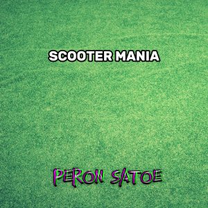 Dengarkan Scooter Mania lagu dari Peron Satoe dengan lirik