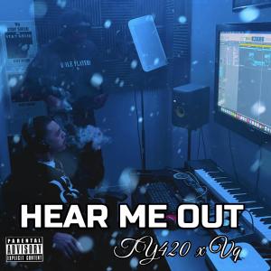 Album Hear Me Out (Explicit) oleh VQ