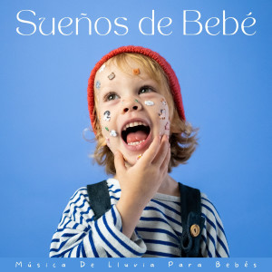 Album Sueños De Bebé: Música De Lluvia Para Bebés from Sonidos de lluvia ACE