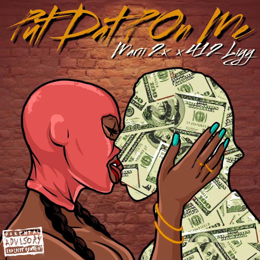 Put Dat P On Me (feat. 412Liyy) (Explicit)