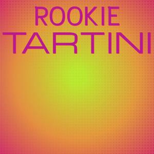 Various Artists的專輯Rookie Tartini