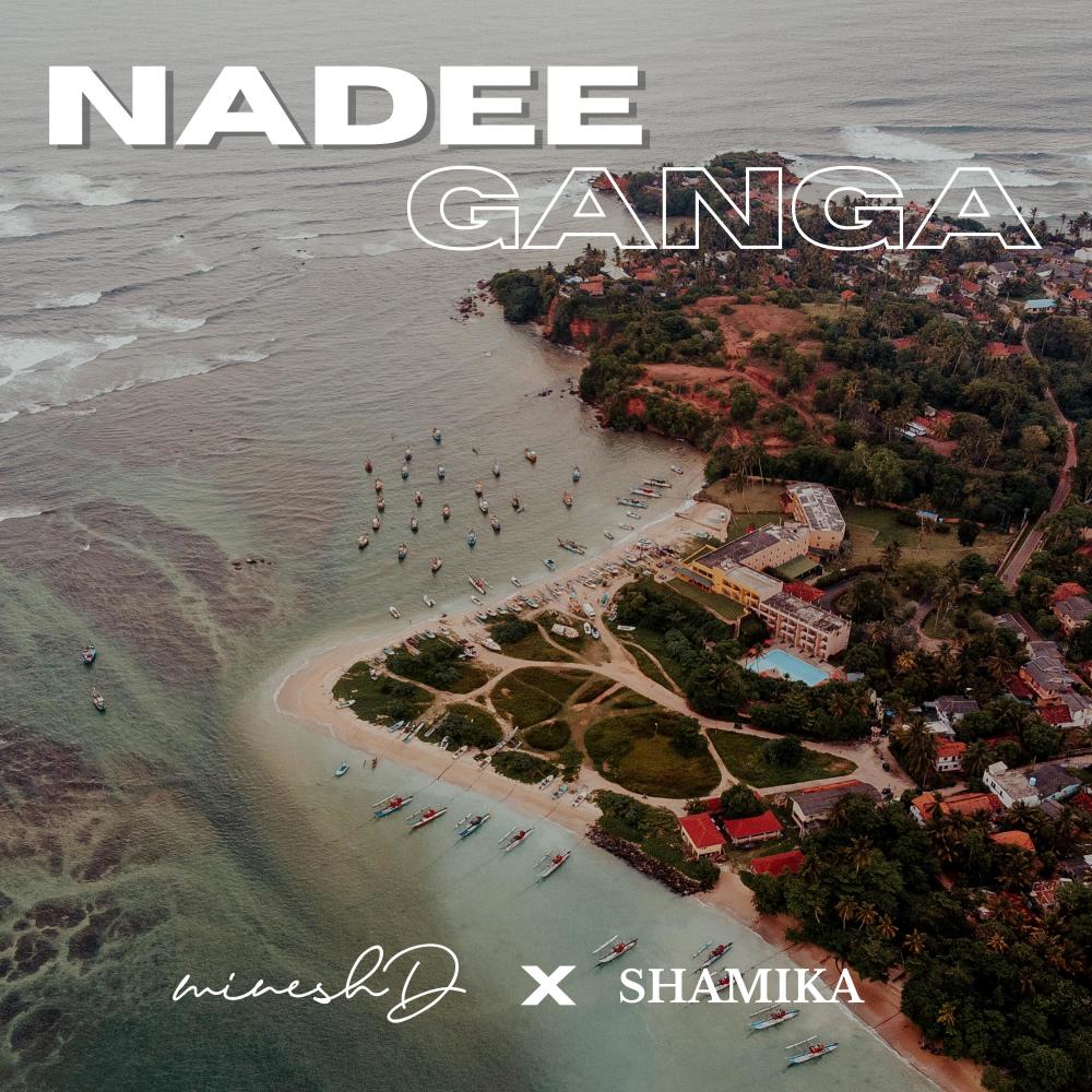 Nadee Ganga (feat. Shamika)