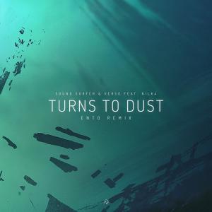 Sound Surfer的專輯Turns to Dust (feat. Nilka)