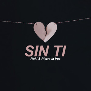 Listen to Sin Ti (其他) song with lyrics from Roki