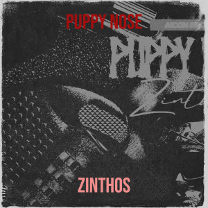 Album Puppy Nose (Explicit) from Zinthos