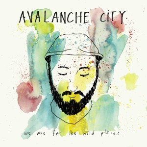 Avalanche City的專輯We Are for the Wild Places
