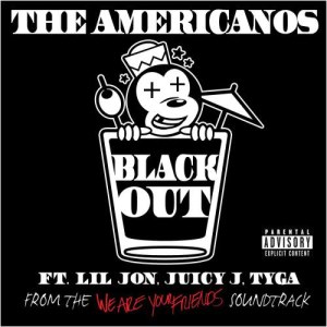 Dengarkan lagu BlackOut nyanyian The Americanos dengan lirik