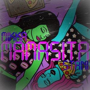 ดาวน์โหลดและฟังเพลง Mamasita (Explicit) พร้อมเนื้อเพลงจาก Микка