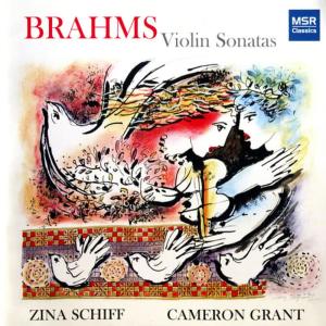 Album Brahms: Sonatas for Violin and Piano from Zina Schiff