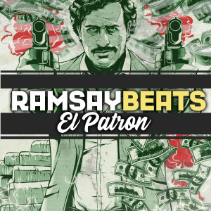 Listen to El Patron song with lyrics from Ramsay Beats
