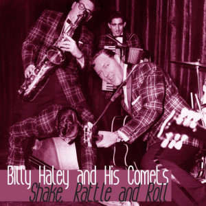 收聽Bill Haley的Shake, Rattle and Roll歌詞歌曲