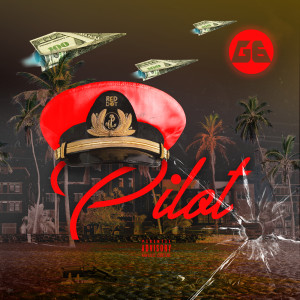 ดาวน์โหลดและฟังเพลง Pilot (Explicit) พร้อมเนื้อเพลงจาก G6