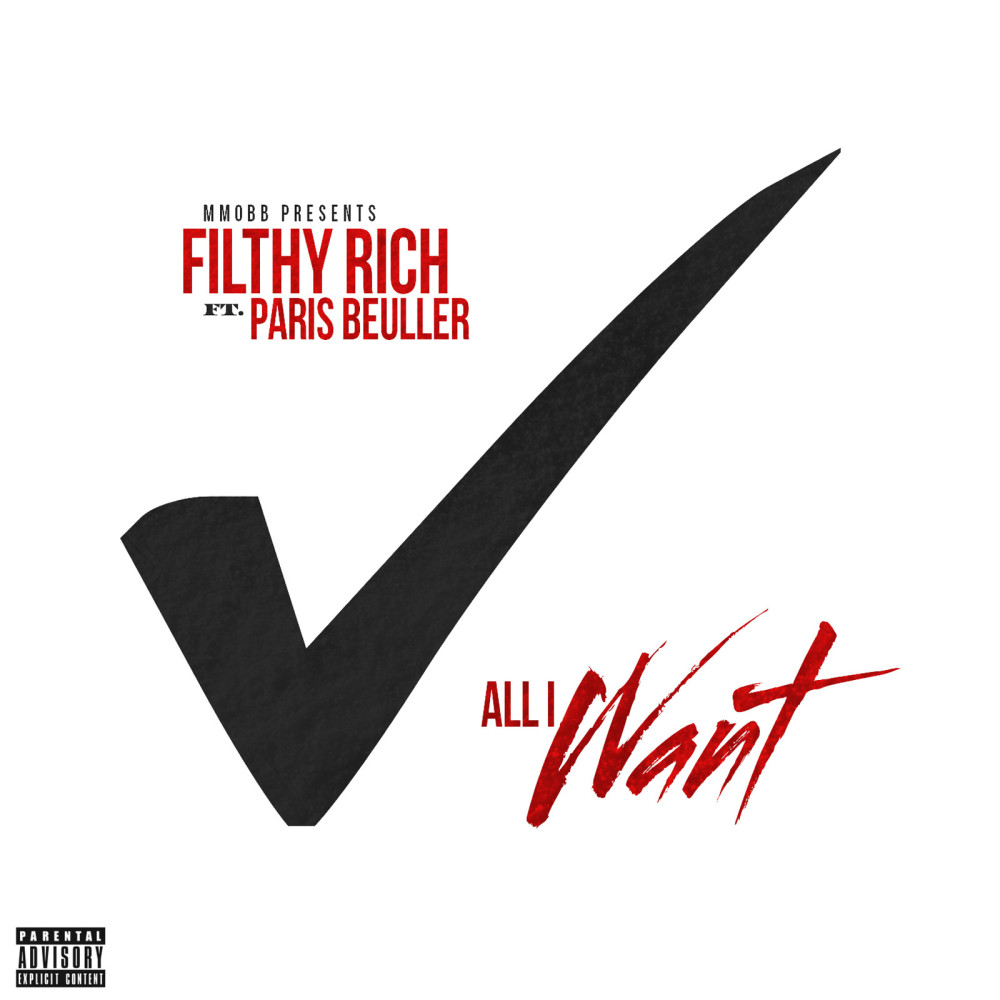 All I Want (feat. Paris Beuller) (Explicit)