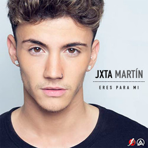 Listen to Eres para Mí song with lyrics from Jxta Martin