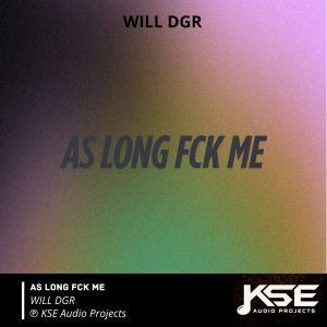 Album As long FCK ME from WILL DGR