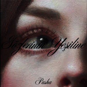 Album Gözlerinin Yeşiline oleh Pasha