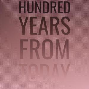 Silvia Natiello-Spiller的專輯Hundred Years From Today
