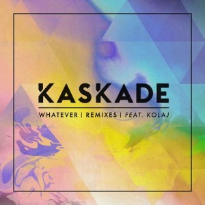 ดาวน์โหลดและฟังเพลง Whatever (feat. KOLAJ) (Robotaki Remix) พร้อมเนื้อเพลงจาก Kaskade
