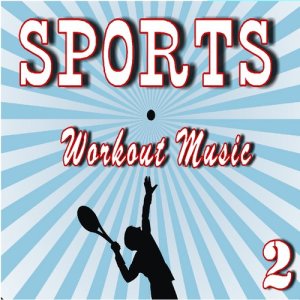 Micheal Stevens Band的專輯Sports Workout Music, Vol. 2 (Instrumental)