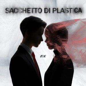 Zoé的專輯Sacchetto di plastica