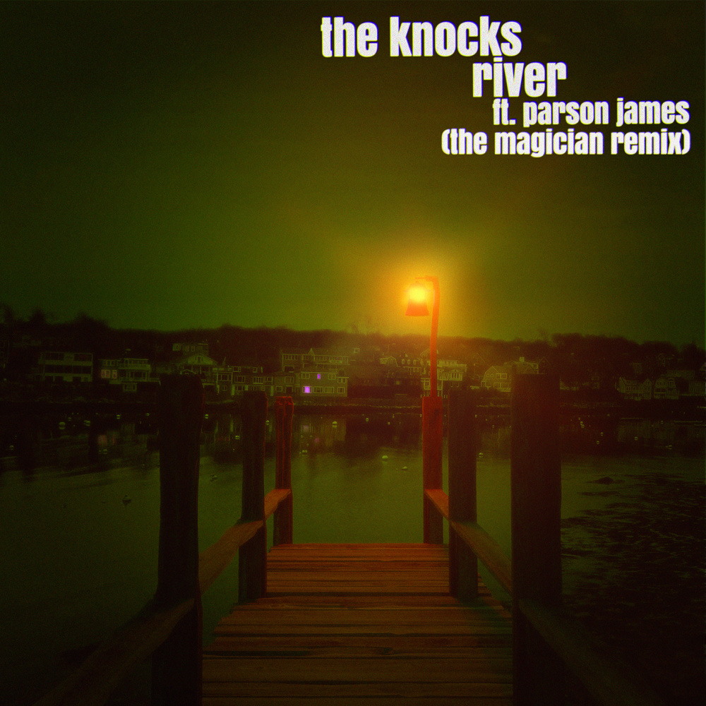 River (feat. Parson James) (The Magician Remix)