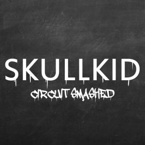 Album Circuit Smashed from Skullkid