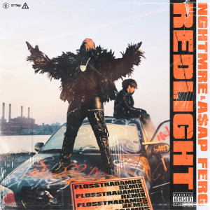 REDLIGHT (Flosstradamus Remix) dari A$AP Ferg