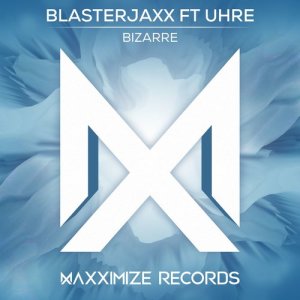 BlasterJaxx的專輯Bizarre (feat. UHRE)