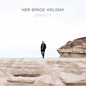 Her Space Holiday的專輯Gravity