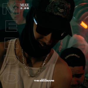 Listen to MIAV (Explicit) song with lyrics from Merdo