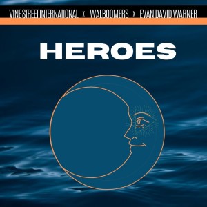 Listen to Heroes song with lyrics from Evan David Warner