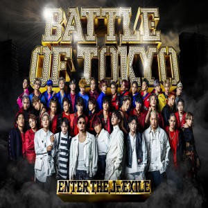 GENERATIONS from EXILE TRIBE的專輯BATTLE OF TOKYO ～ENTER THE Jr.EXILE～