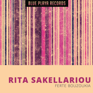 Rita Sakellariou的專輯Ferte Bouzoukia