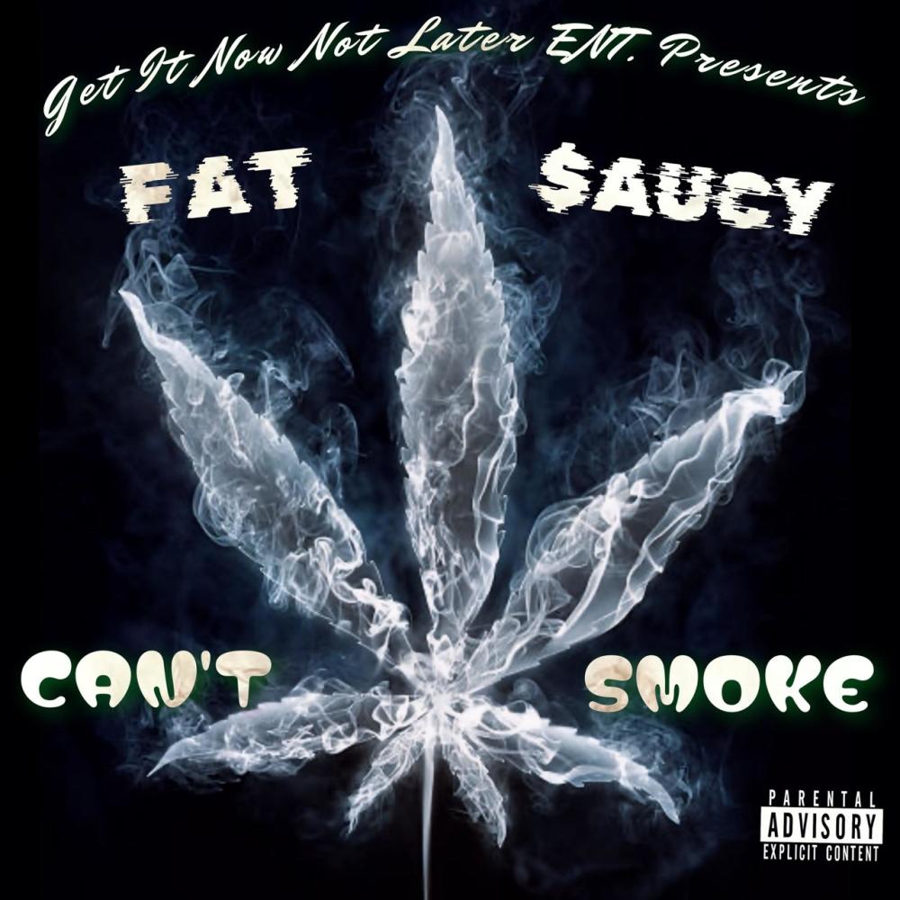 Can't Smoke P.2 (Explicit)